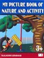 My Picture Book of Nature and Activity Age Group 3+